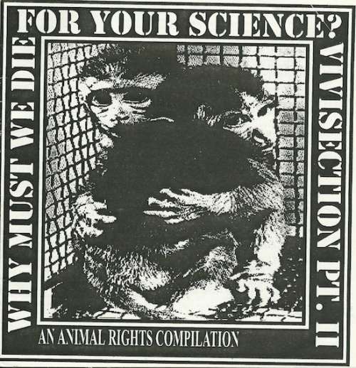 Cover Various - Why Must We Die For Your Science? Vivisection Pt. II (7, Comp) Schallplatten Ankauf