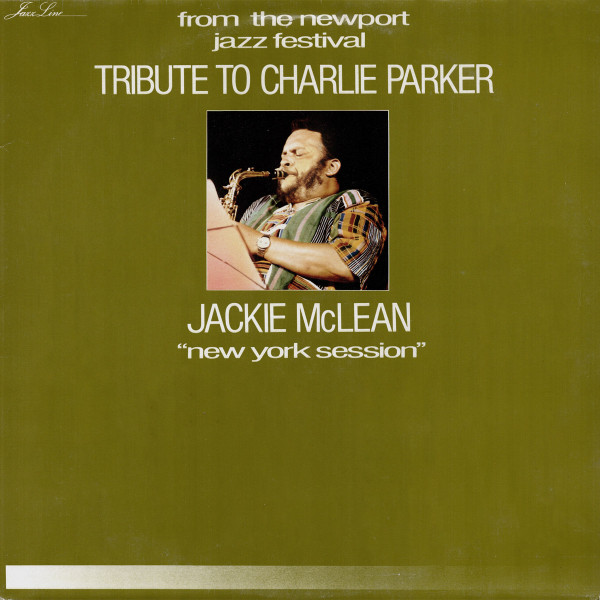 Cover Jackie McLean and Max Roach, J.J. Johnson, Sonny Stitt, Howard McGhee - Tribute To Charlie Parker + New York Session (LP, Album, RE) Schallplatten Ankauf