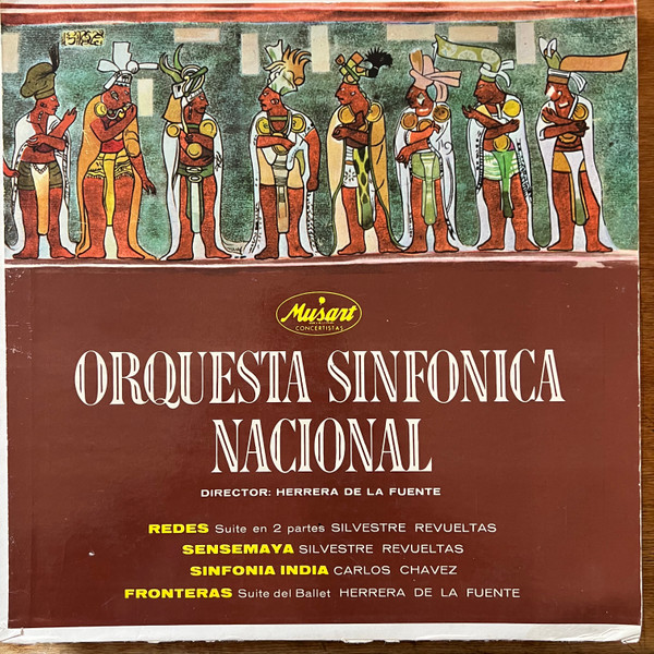 Bild Orquesta Sinfónica Nacional De México Dirigida Por Luis Herrera De La Fuente - Redes / Sensemaya / Sinfonía India / Fronteras (LP, Album) Schallplatten Ankauf
