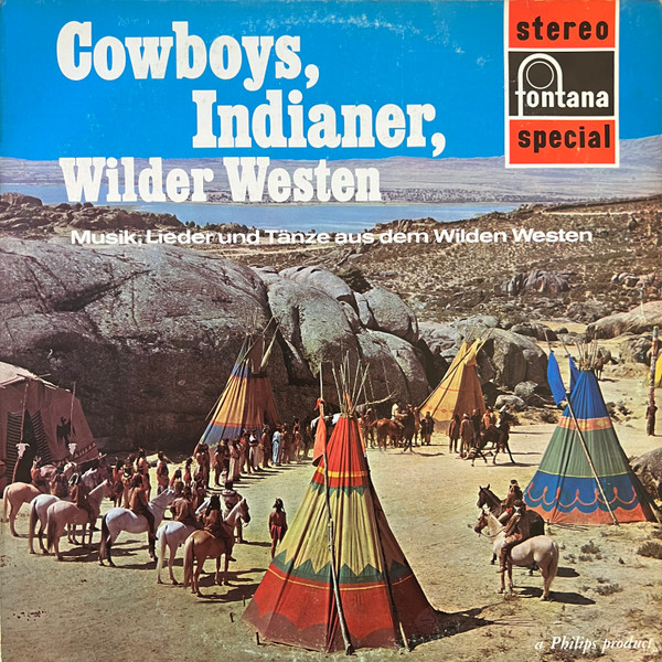 Cover The Western Travellers - Cowboys, Indianer, Wilder Westen. Musik, Lieder Und Tänze Aus Dem 'Wilden Westen' (LP) Schallplatten Ankauf