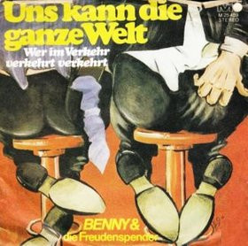 Bild Benny & Die Freudenspender - Uns Kann Die Ganze Welt (7, Single) Schallplatten Ankauf