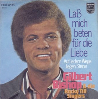 Cover Gilbert Bishop & Die Rocky Till Singers* - Lass Mich Beten Für Die Liebe / Auf Jedem Wege Liegen Steine (7, Single) Schallplatten Ankauf