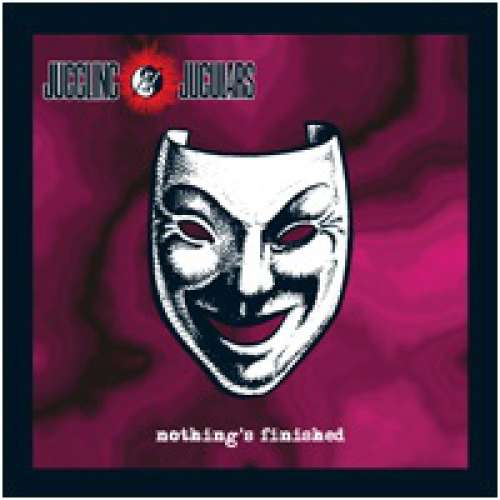 Cover Juggling Jugulars - Nothing's Finished (LP, Album) Schallplatten Ankauf
