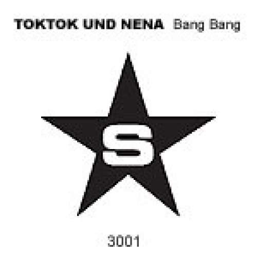 Cover Toktok Und Nena* - Bang Bang (12) Schallplatten Ankauf
