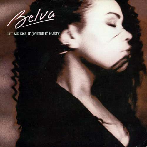 Cover Belva* - Let Me Kiss It (Where It Hurts) (12) Schallplatten Ankauf