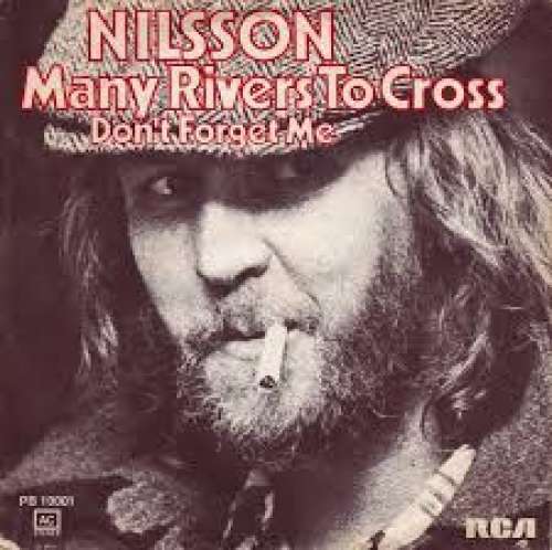Cover Nilsson* - Many Rivers To Cross (7) Schallplatten Ankauf