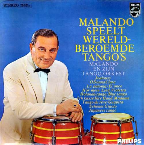 Cover Malando En Zijn Tango-Orkest* - Malando Speelt Wereldberoemde Tango's (LP, Comp) Schallplatten Ankauf
