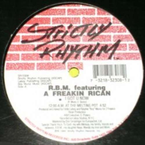 Cover R.B.M.* Featuring A Freakin Rican - I Got U Now (12) Schallplatten Ankauf