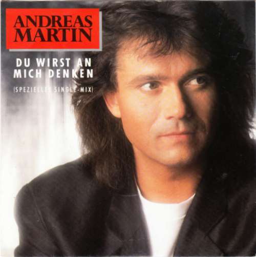Cover Andreas Martin (2) - Du Wirst An Mich Denken (Spezieller Single-Mix) (7, Single) Schallplatten Ankauf