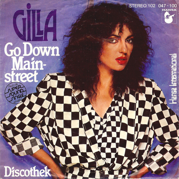 Cover Gilla - Go Down Mainstreet (7, Single) Schallplatten Ankauf