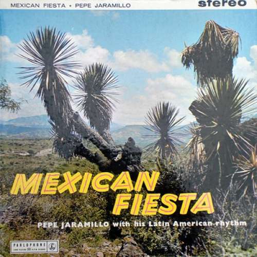Cover Pepe Jaramillo With His Latin American Rhythm* - Mexican Fiesta (LP) Schallplatten Ankauf