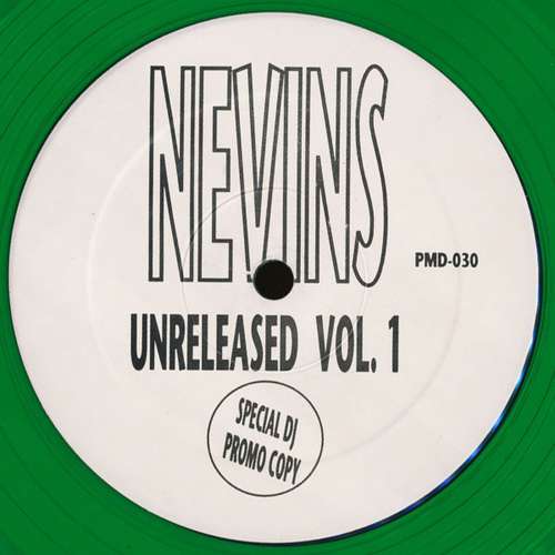 Cover Nevins* - Unreleased Vol. 1 (12, Promo, Gre) Schallplatten Ankauf