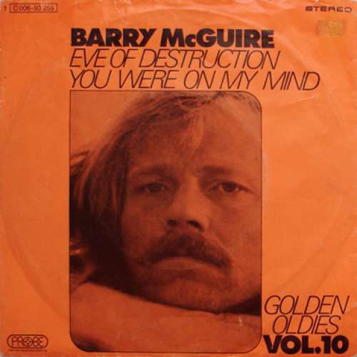 Cover Barry McGuire - Eve Of Destruction / You Were On My Mind (7, Single, Los) Schallplatten Ankauf