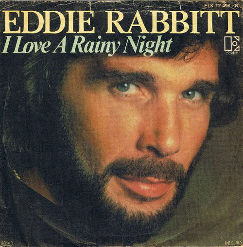 Cover Eddie Rabbitt - I Love A Rainy Night (7, Single) Schallplatten Ankauf