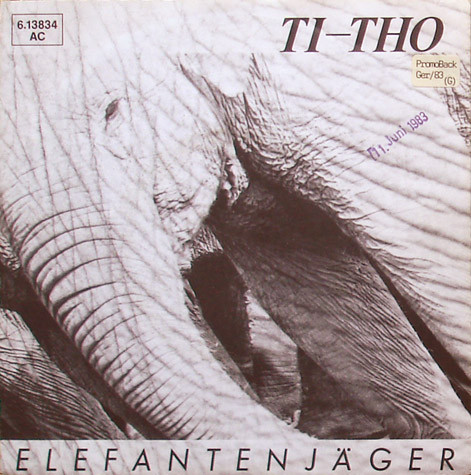 Cover Ti-Tho - Elefantenjäger (7, Single, Promo) Schallplatten Ankauf