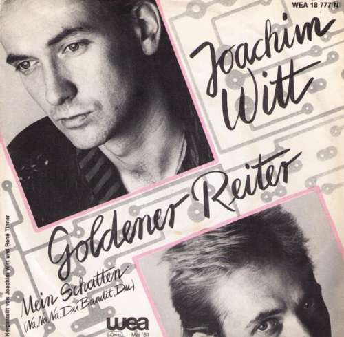 Cover Joachim Witt - Goldener Reiter (7, Single) Schallplatten Ankauf