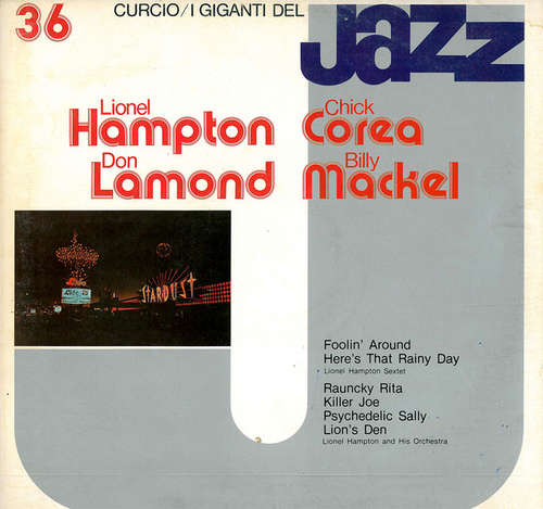 Cover Lionel Hampton, Chick Corea, Don Lamond, Billy Mackel - I Giganti Del Jazz Vol. 36 (LP) Schallplatten Ankauf