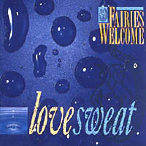 Bild Fairies Welcome - Love Sweat (LP, Album) Schallplatten Ankauf