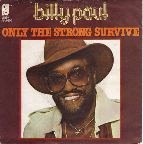 Cover Billy Paul - Only The Strong Survive (7) Schallplatten Ankauf
