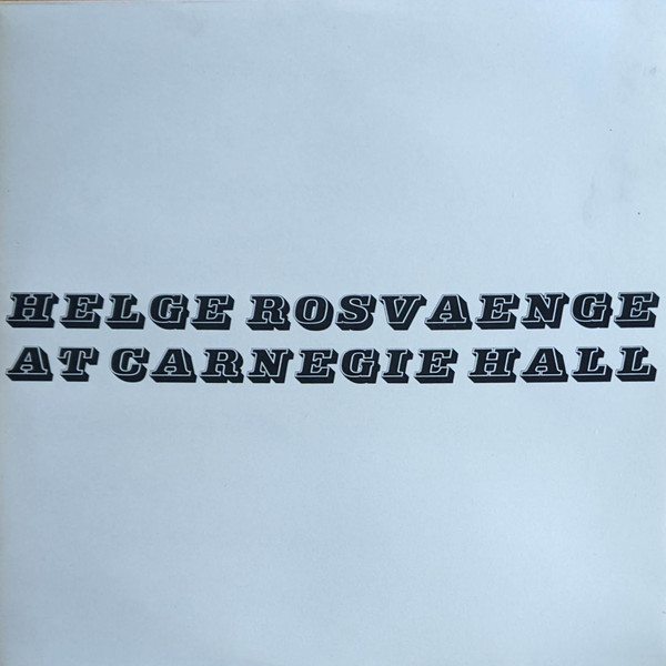 Bild Helge Roswaenge - Helge Rosvaenge At Carnegie Hall  (LP, Album) Schallplatten Ankauf