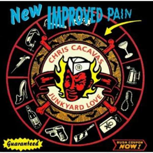 Cover Chris Cacavas And Junkyard Love* - New Improved Pain (CD, Album) Schallplatten Ankauf