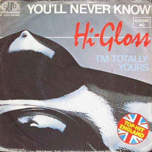 Cover Hi-Gloss* - You'll Never Know (7, Single) Schallplatten Ankauf
