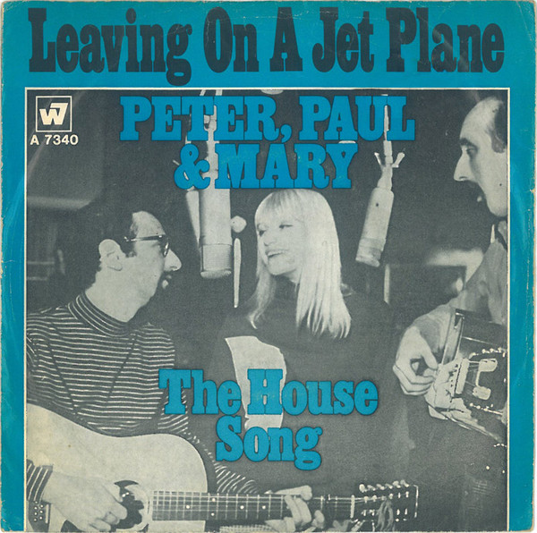 Cover Peter, Paul & Mary - Leaving On A Jet Plane (7, Single) Schallplatten Ankauf