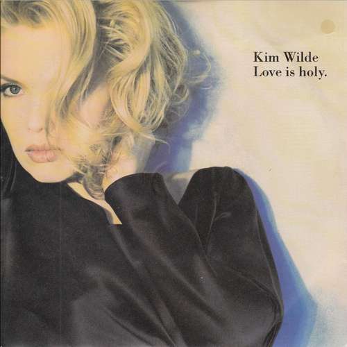 Cover Kim Wilde - Love Is Holy (7, Single) Schallplatten Ankauf