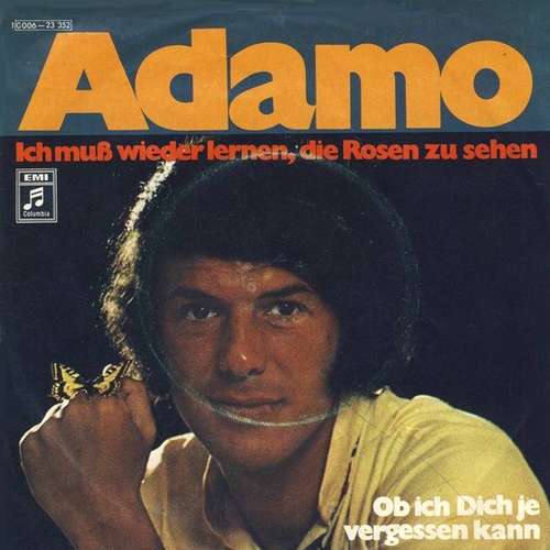 Cover Adamo - Ich Muß Wieder Lernen, Die Rosen Zu Sehen (7, Single) Schallplatten Ankauf