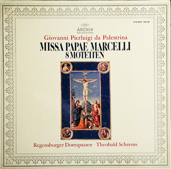 Cover Giovanni Pierluigi da Palestrina - Regensburger Domspatzen - Theobald Schrems - Missa Papae Marcelli / 8 Motetten (LP, RE) Schallplatten Ankauf