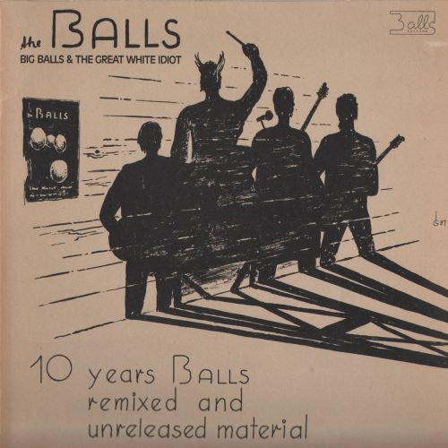 Cover Big Balls & The Great White Idiot - 10 Years Balls (LP, Comp) Schallplatten Ankauf