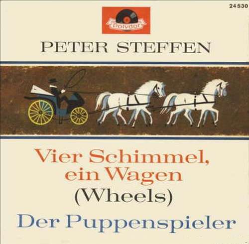 Cover Peter Steffen - Vier Schimmel, Ein Wagen (7, Mono) Schallplatten Ankauf