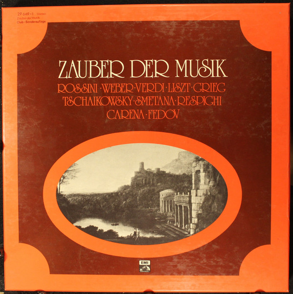 Cover Rossini*, Weber*, Verdi*, Liszt*, Grieg*, Tschaikowsky*, Smetana*, Respighi*, Carena*, Fedov* - Zauber Der Musik (LP) Schallplatten Ankauf