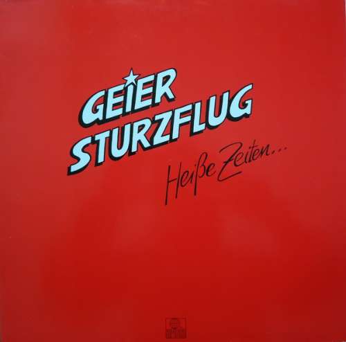 Cover Geier Sturzflug - Heiße Zeiten... (LP, Album, Clu) Schallplatten Ankauf