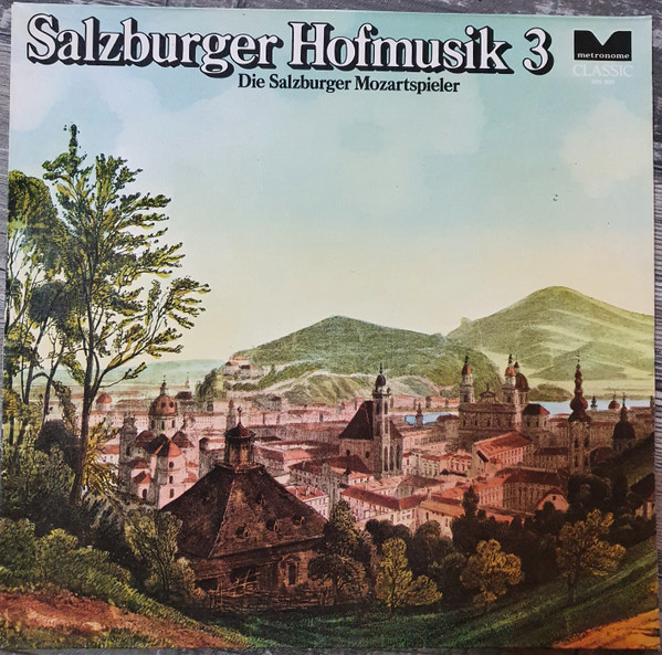 Cover Wolfgang Amadeus Mozart - Die Salzburger Mozartspieler - Salzburger Hofmusik 3 (LP) Schallplatten Ankauf