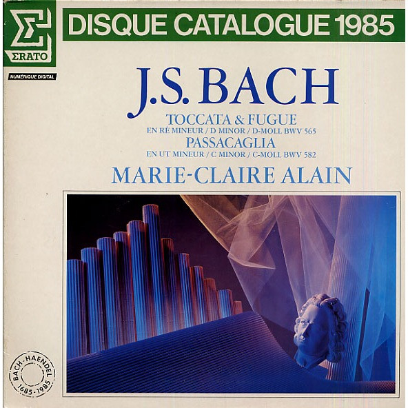 Bild J.S. Bach* - Marie-Claire Alain - Toccata & Fugue En Ré Mineur / D Minor / D-Moll BWV 565 — Passacaglia En Ut Mineur / C Minor / C-Moll BWV 582 (LP, Album, Gat) Schallplatten Ankauf