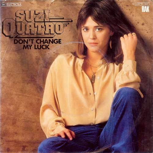 Cover Suzi Quatro - Don't Change My Luck (7, Single) Schallplatten Ankauf