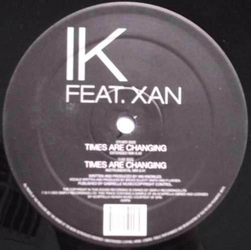 Cover IK* - Times Are Changing (12) Schallplatten Ankauf