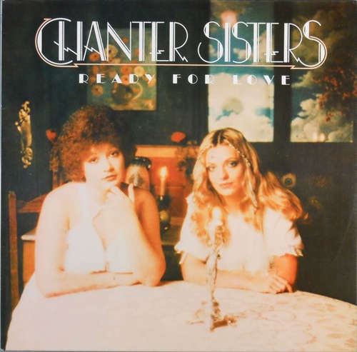 Bild The Chanter Sisters* - Ready For Love (LP, Album) Schallplatten Ankauf