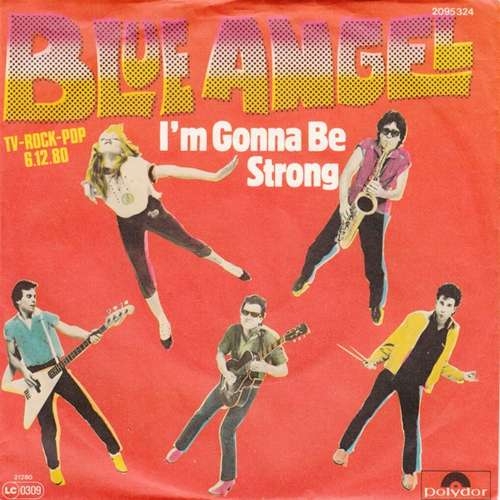Cover Blue Angel (3) - I'm Gonna Be Strong / Maybe He'll Know (7) Schallplatten Ankauf