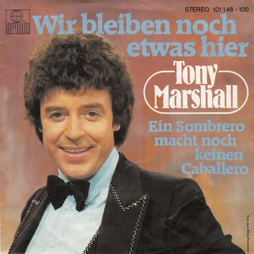 Cover Tony Marshall - Wir Bleiben Noch Etwas Hier (7, Single) Schallplatten Ankauf