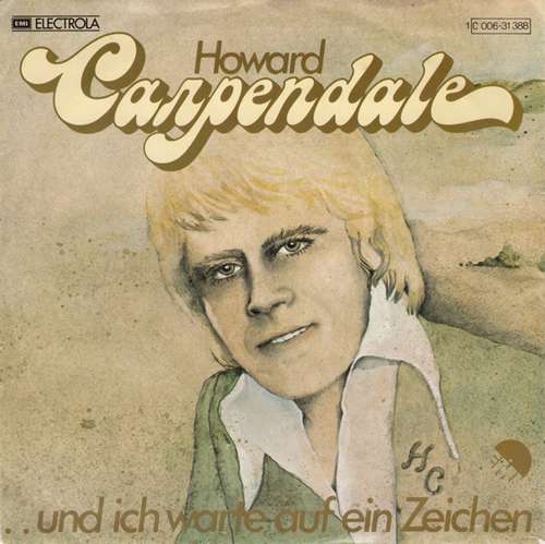 Cover Howard Carpendale - ..Und Ich Warte Auf Ein Zeichen (7, Single) Schallplatten Ankauf