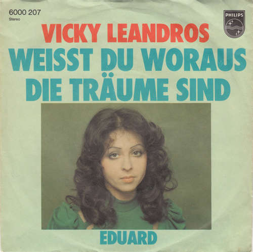 Cover Vicky Leandros - Weisst Du Woraus Die Träume Sind (7, Single) Schallplatten Ankauf