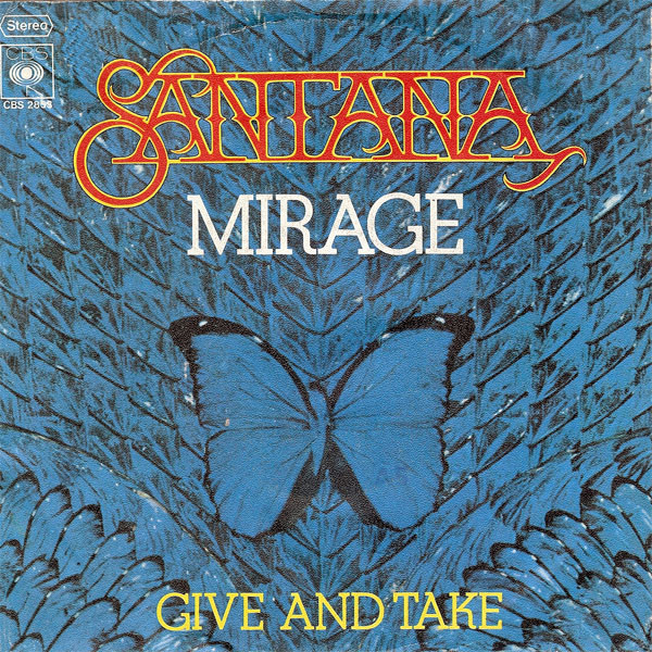Cover Santana - Mirage / Give And Take (7, Single) Schallplatten Ankauf