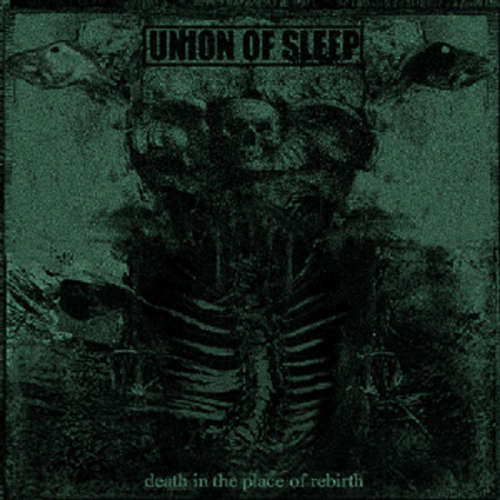 Cover Union Of Sleep - Death In The Place Of Rebirth (LP, Album) Schallplatten Ankauf