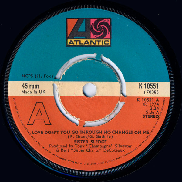 Cover Sister Sledge - Love Don't You Go Through No Changes On Me (7, Single, Kno) Schallplatten Ankauf