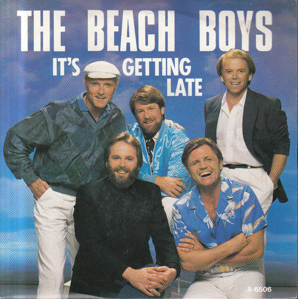 Cover The Beach Boys - It's Getting Late (7, Single) Schallplatten Ankauf