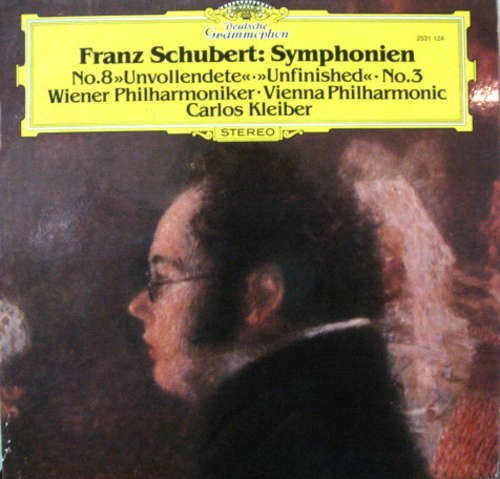 Cover Franz Schubert - Wiener Philharmoniker, Carlos Kleiber - Symphonien No.8 Unvollendete & No.3 (LP) Schallplatten Ankauf