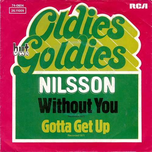 Cover Nilsson* - Without You / Gotta Get Up (7, Single, RE) Schallplatten Ankauf