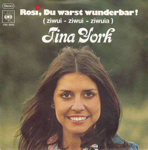 Cover Tina York - Rosi, Du Warst Wunderbar! (Ziwui - Ziwui - Ziwuia) (7, Single) Schallplatten Ankauf